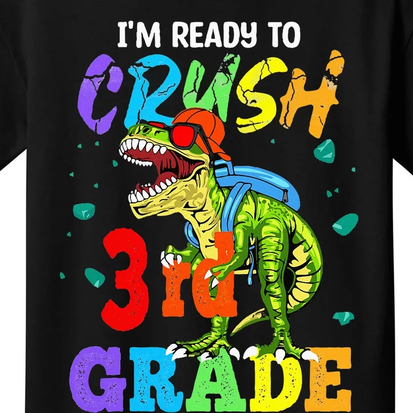 I'm Ready To Crush 3rd Grade Dinosaur Back To School Kids T-Shirt