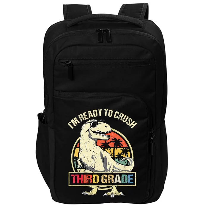 I'm Ready To Crush 3rd Grade Dinosaur T Rex Back To School Impact Tech Backpack