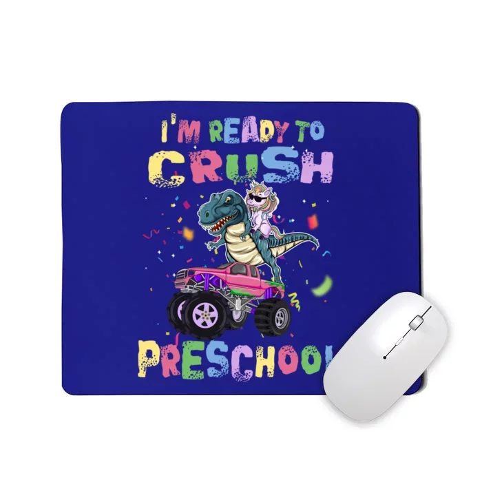 Im Ready To Crush Preschool Unicorn Dinosaur Monster Truck Gift Mousepad