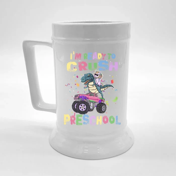 Im Ready To Crush Preschool Unicorn Dinosaur Monster Truck Gift Front & Back Beer Stein