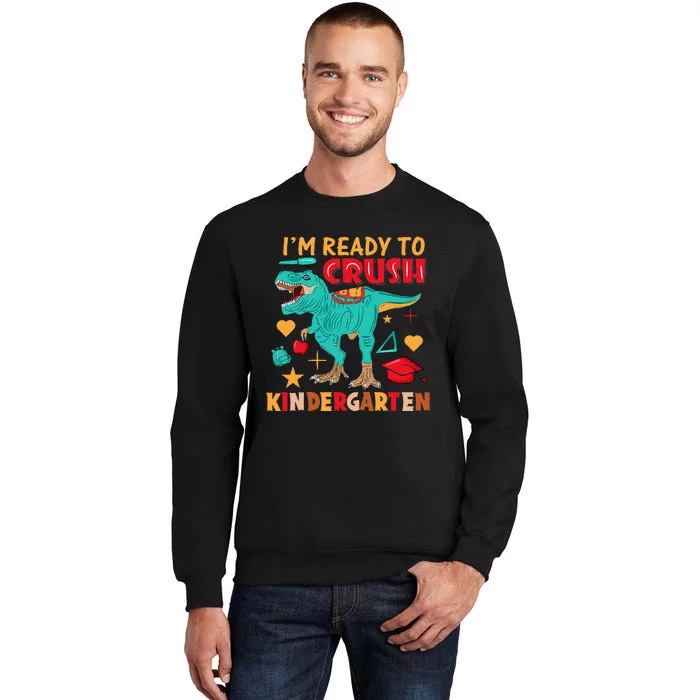 Im Ready To Crush Kindergarten Dinosaur Back To School Sweatshirt