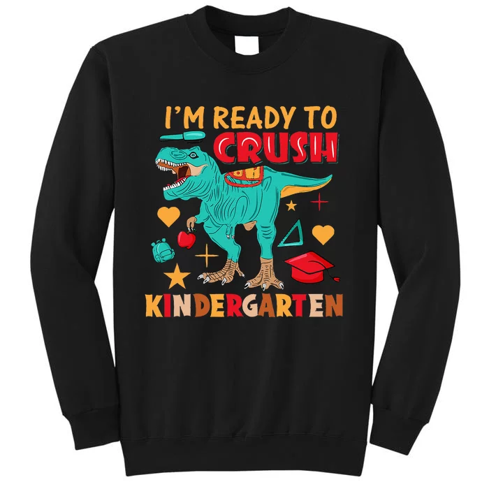 Im Ready To Crush Kindergarten Dinosaur Back To School Sweatshirt