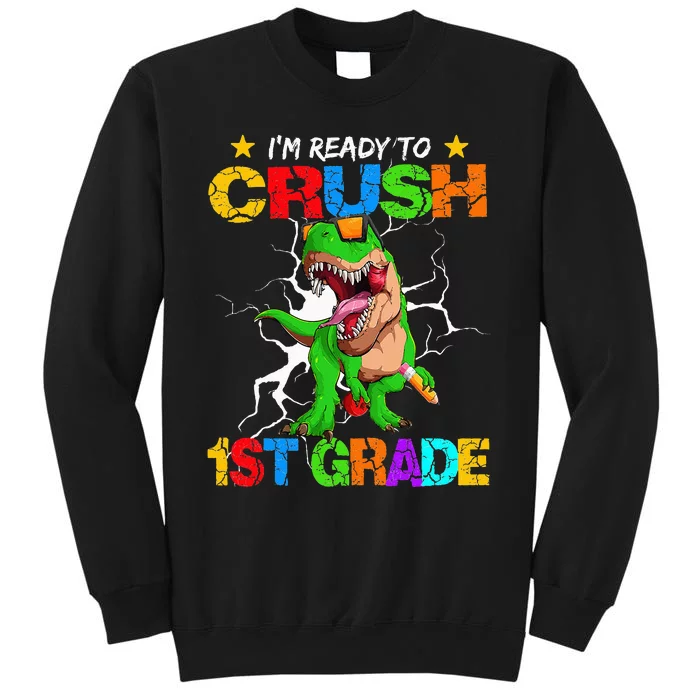 I'm Ready To Crush 1st Grade T Rex Dinosaur Back To School Sweatshirt