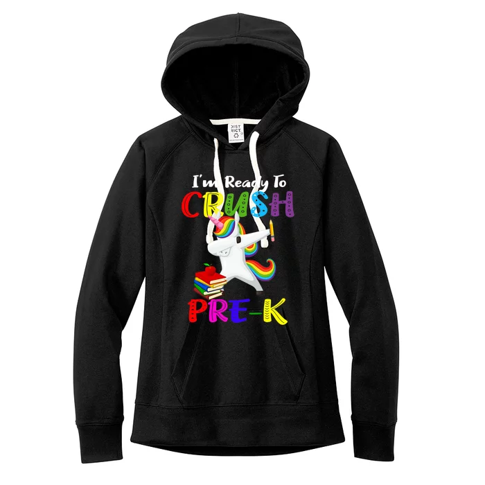 I'm Ready To Crush Pre K Tee Dabbing Unicorn Pre School Pre K Women's Fleece Hoodie