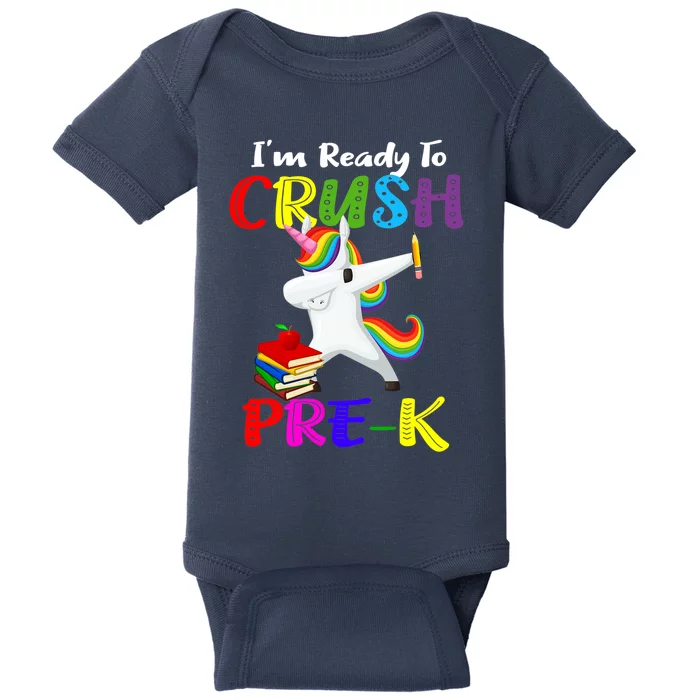 I'm Ready To Crush Pre K Tee Dabbing Unicorn Pre School Pre K Baby Bodysuit