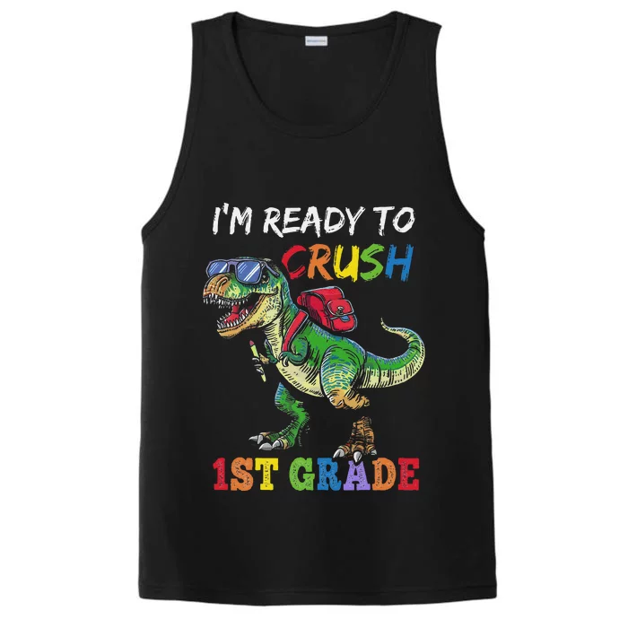 IM Ready To Crush 1st Grade Dinosaur 1st Day Of School Performance Tank