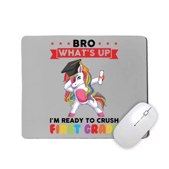 Im Ready To Crush First Grade First Grade Graduation Meaningful Gift Mousepad