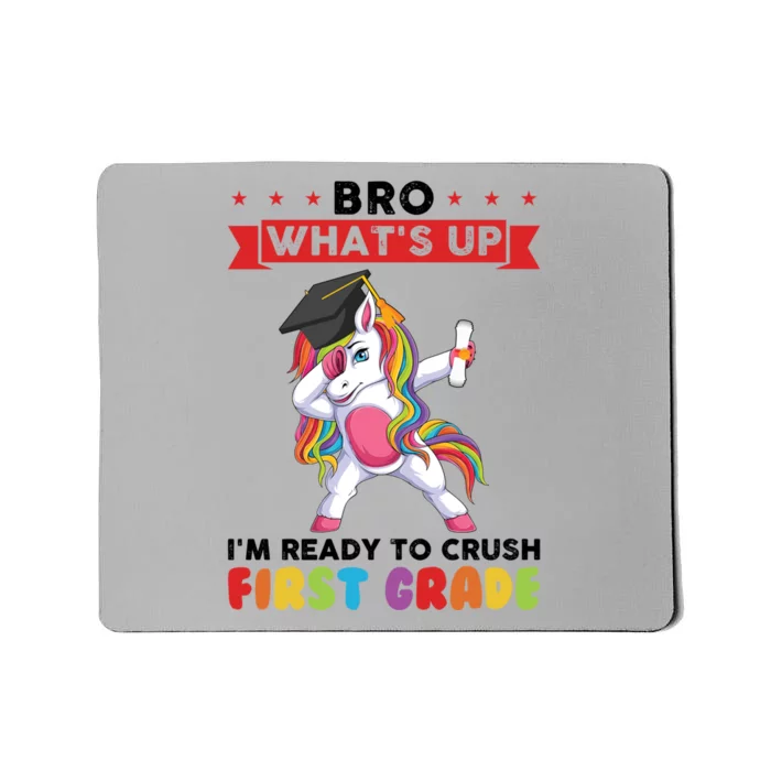 Im Ready To Crush First Grade First Grade Graduation Meaningful Gift Mousepad