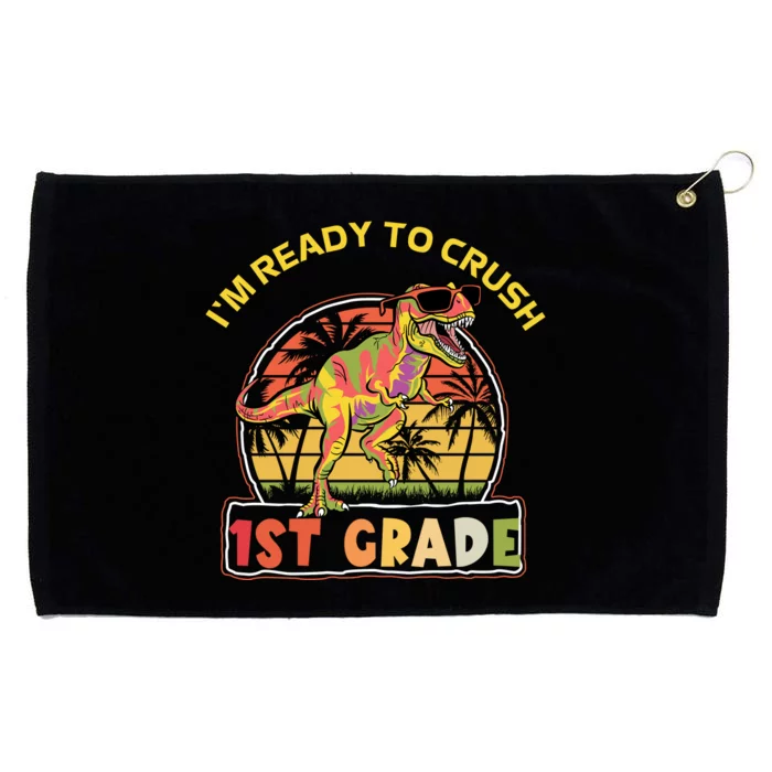 Im Ready To Crush 1st grade Dinosaur T Rex Back To School Gift Grommeted Golf Towel