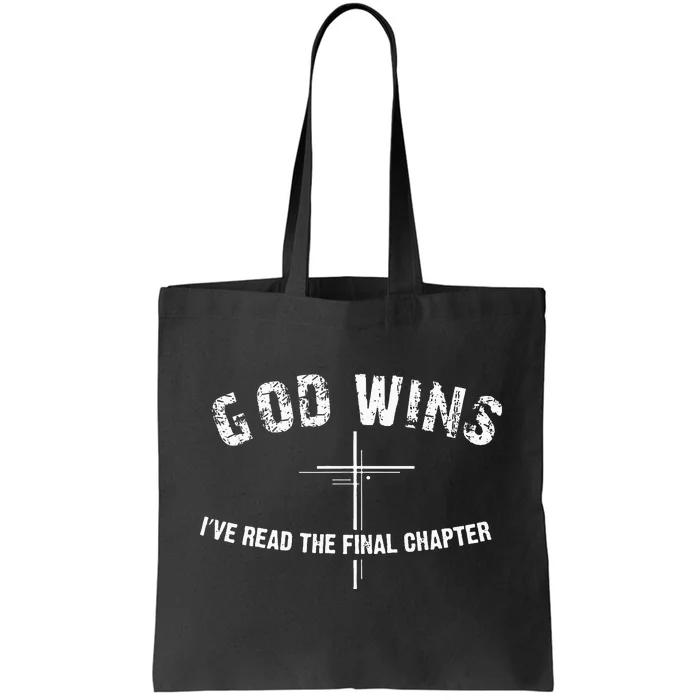 I read the final chapter God Wins Christian Faith Bible Tote Bag