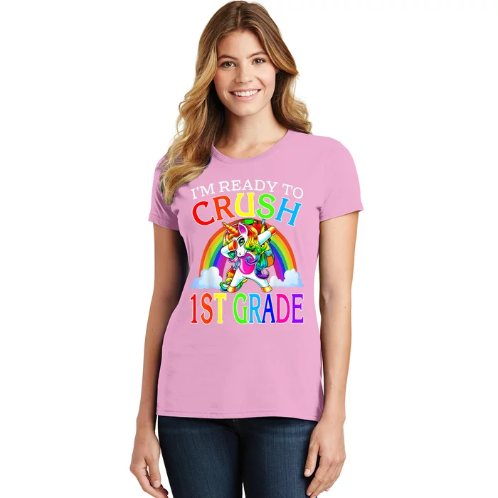 Im Ready To Crush 1st Grade Dabbing Unicorn Back To School Women's T-Shirt