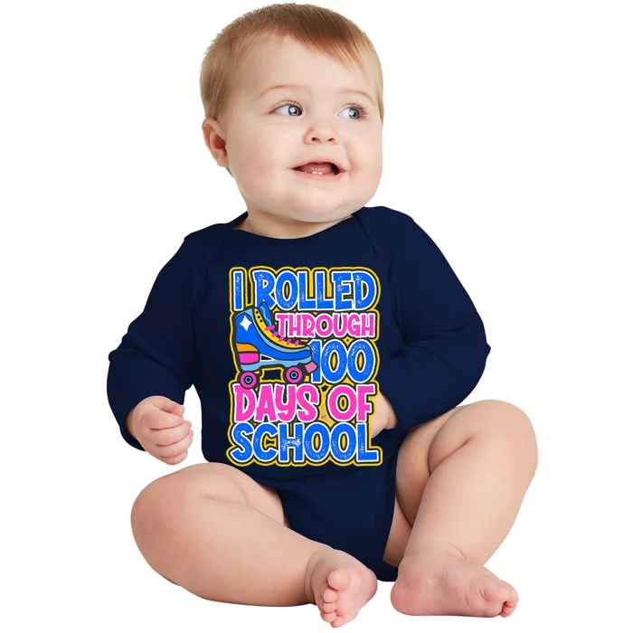 I Rolled Through 100 Days Of School Skate 100 Days Baby Long Sleeve Bodysuit