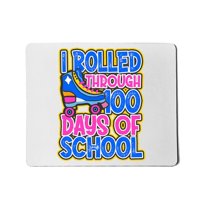 I Rolled Through 100 Days Of School Skate 100 Days Mousepad