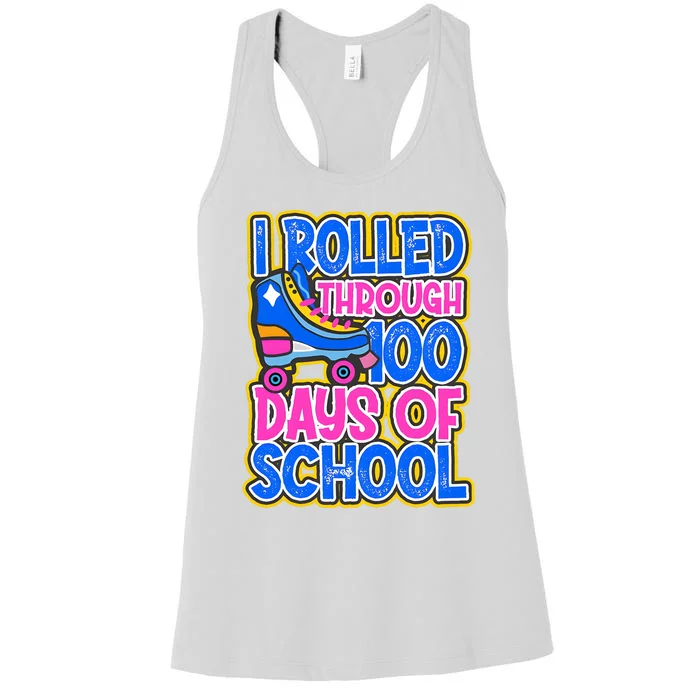 I Rolled Through 100 Days Of School Skate 100 Days Women's Racerback Tank