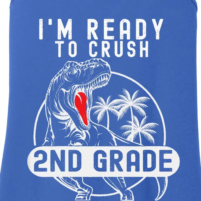 Im Ready To Crush 2nd Grade Dinosaur T Rex Back To School Ladies Essential Tank