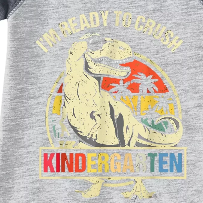 IM Ready To Crush Kindergarten Dino Dinosaur Rex Infant Baby Jersey Bodysuit