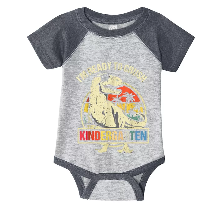 IM Ready To Crush Kindergarten Dino Dinosaur Rex Infant Baby Jersey Bodysuit