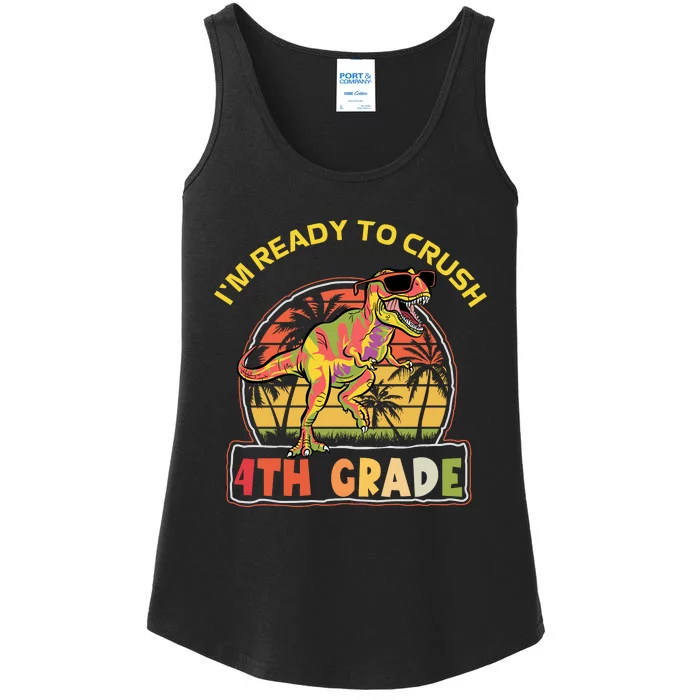 Im Ready To Crush 4th Grade Dinosaur T Rex Back To School Gift Ladies Essential Tank