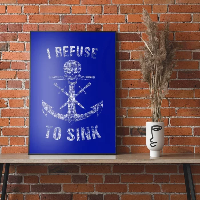 I Refuse To Sink Anchor Skull Gym Workout Gift Poster