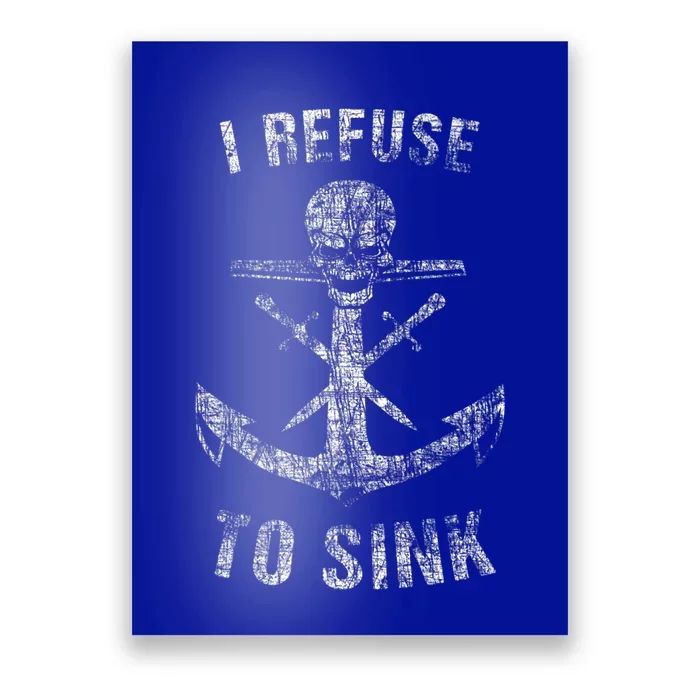 I Refuse To Sink Anchor Skull Gym Workout Gift Poster