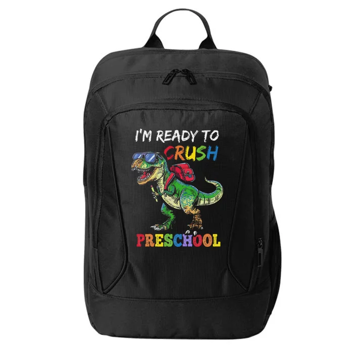 IM Ready To Crush Preschool Dinosaur 1st Day Of School City Backpack