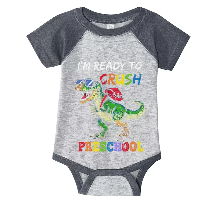 IM Ready To Crush Preschool Dinosaur 1st Day Of School Infant Baby Jersey Bodysuit