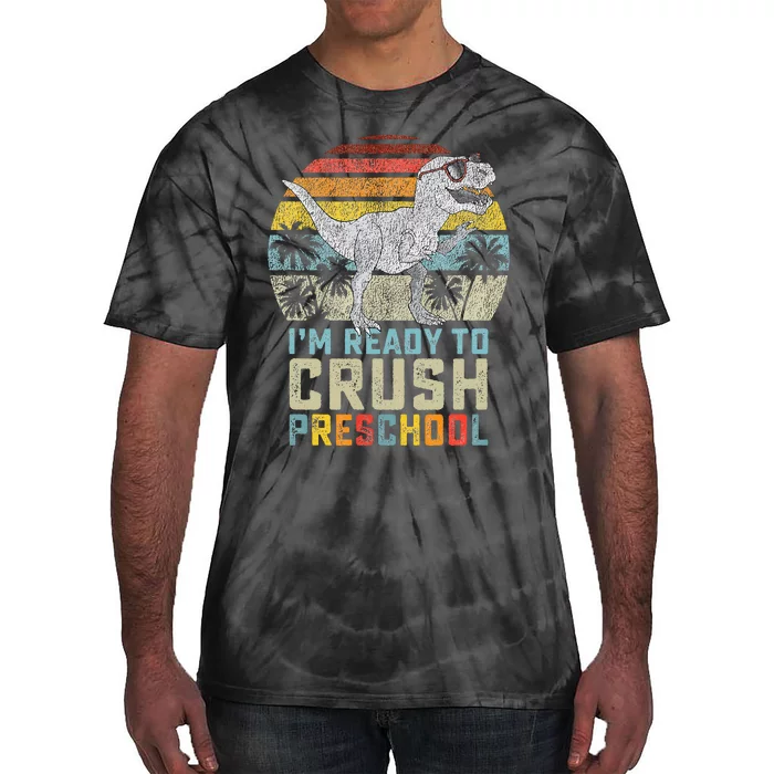 I'm Ready To Crush Preschool Dinosaur Back To School Tie-Dye T-Shirt