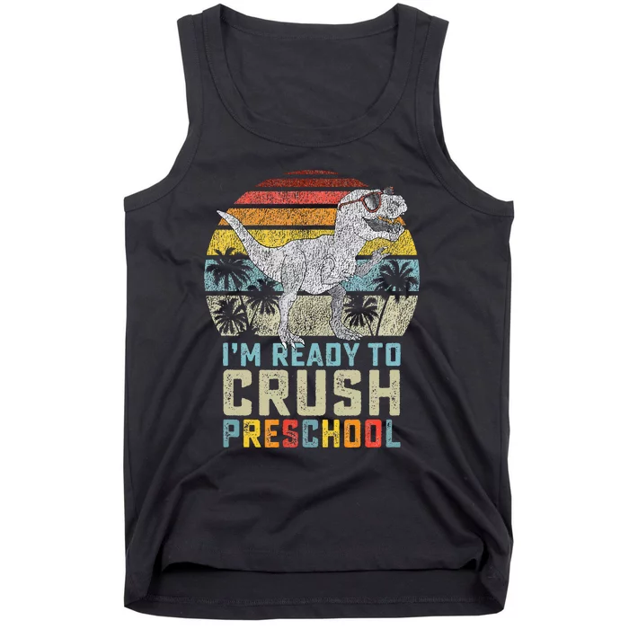 I'm Ready To Crush Preschool Dinosaur Back To School Tank Top