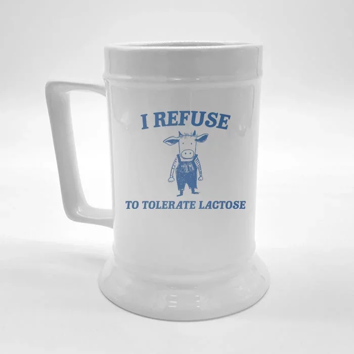 I Refuse To Tolerate Lactose Front & Back Beer Stein