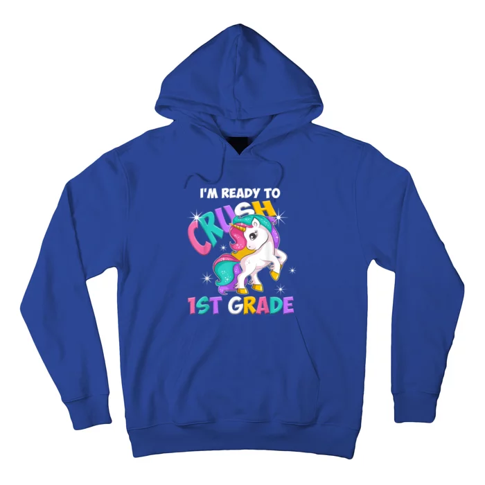 Im Ready To Crush 1st Grade Unicorn Back To School Hoodie