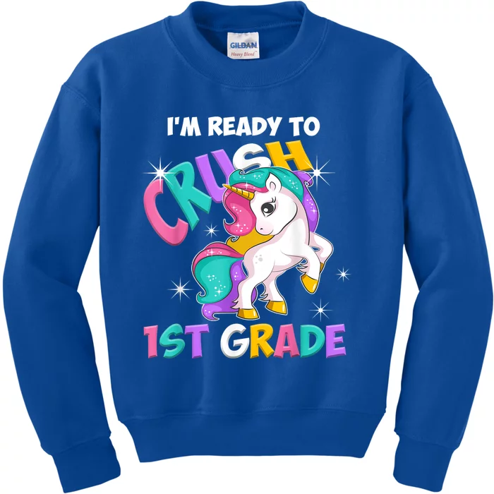 Im Ready To Crush 1st Grade Unicorn Back To School Kids Sweatshirt