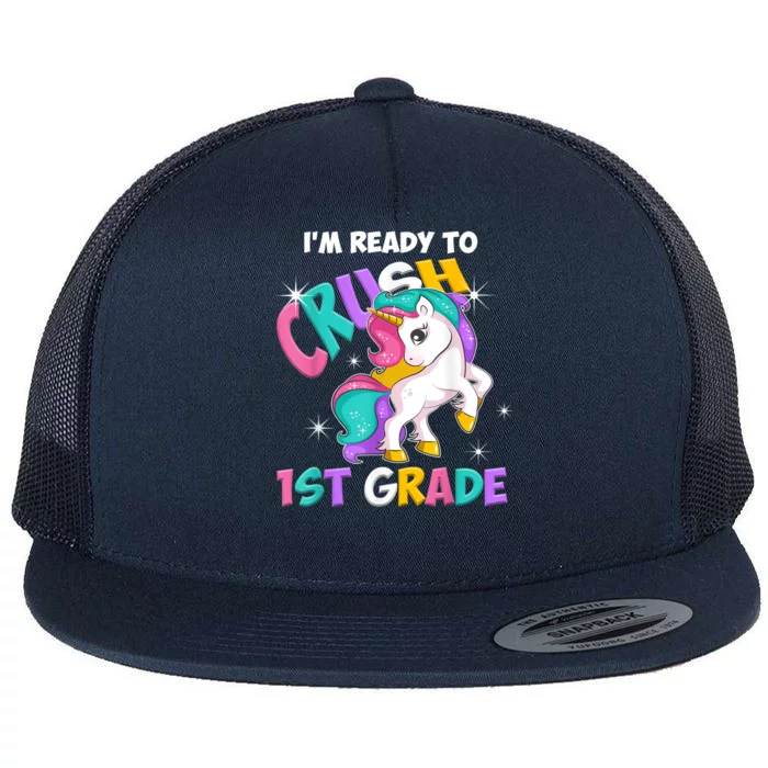 Im Ready To Crush 1st Grade Unicorn Back To School Flat Bill Trucker Hat