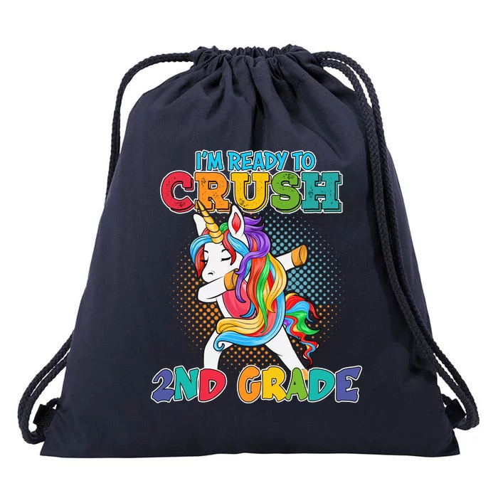 Im Ready To Crush 2nd Grade Unicorn Back To School Drawstring Bag