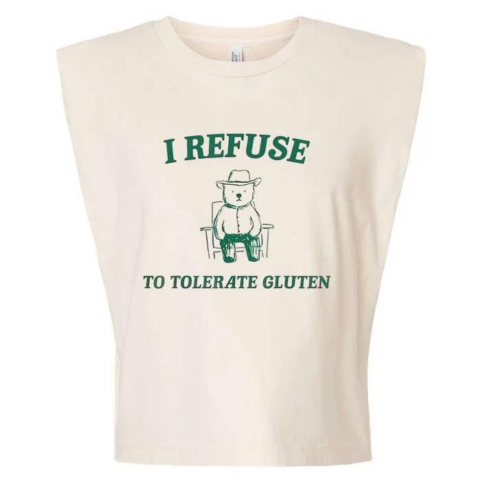 I Refuse To Tolerate Gluten Garment-Dyed Women's Muscle Tee