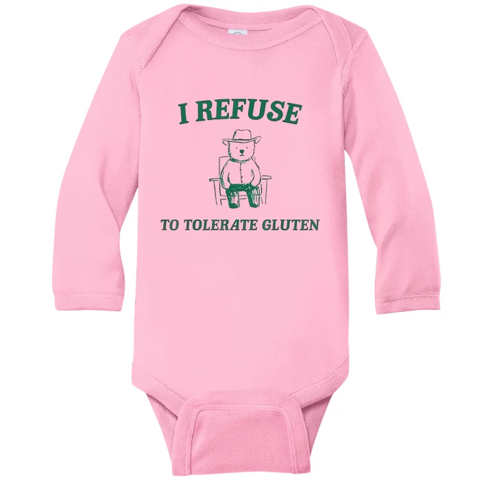 I Refuse To Tolerate Gluten Baby Long Sleeve Bodysuit