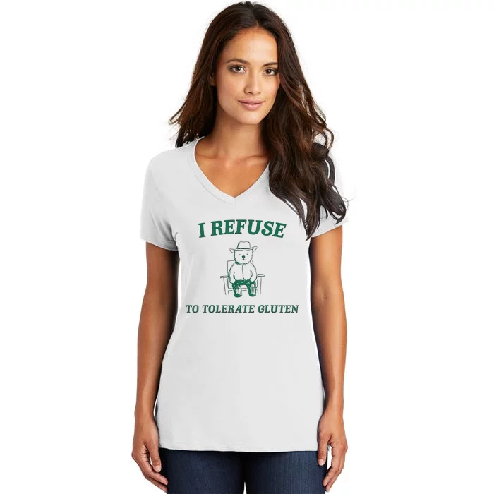 I Refuse To Tolerate Gluten Women's V-Neck T-Shirt