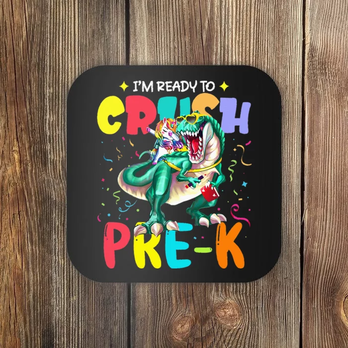 I'm Ready To Crush PreK Unicorn Dinosaur Back To School Coaster