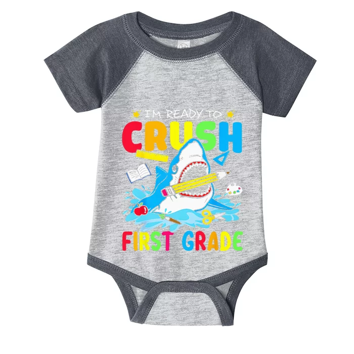 Im Ready To Crush 1st Grade Shark Back To School Infant Baby Jersey Bodysuit