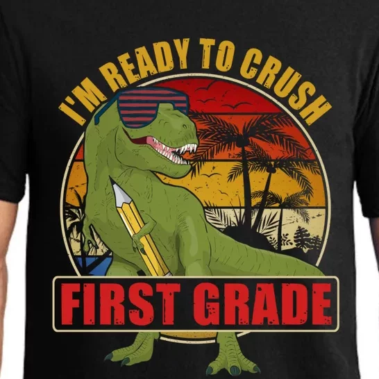 Im Ready To Crush First Grade T Rex Dinosaur 1St Grade Cute Gift Pajama Set