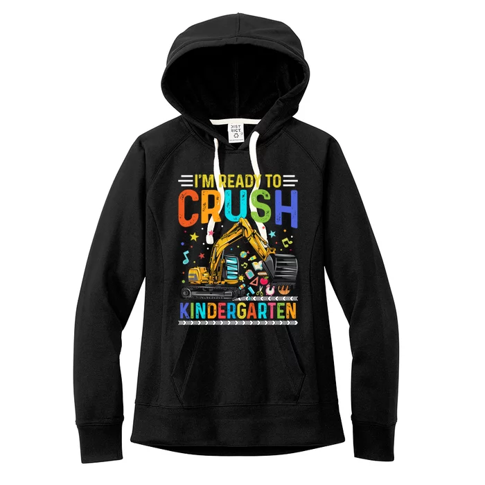 Im Ready To Crush Kindergarten Team Kindergarten Teacher Meaningful Gift Women's Fleece Hoodie