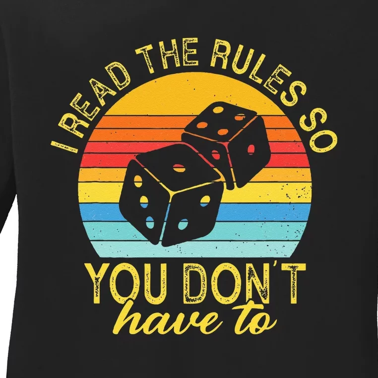 I Read The Rules So You Dont Have Too Board Games Ladies Long Sleeve Shirt