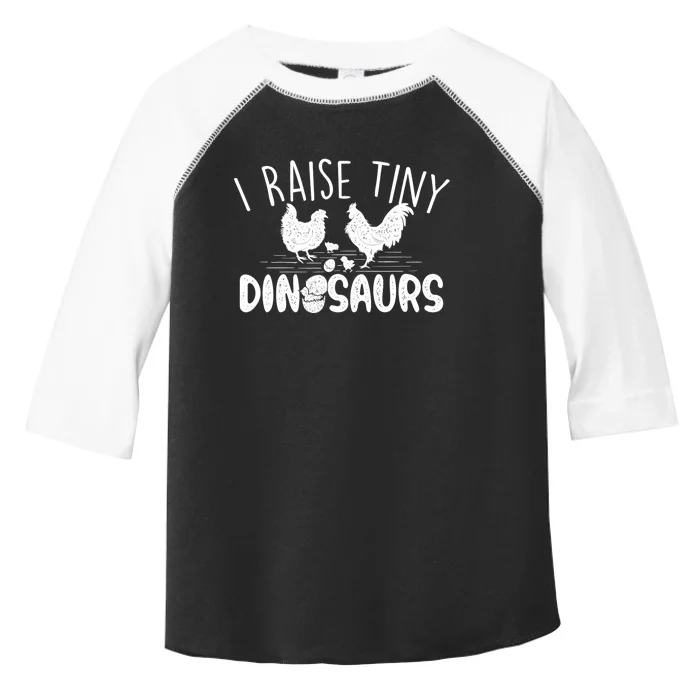 I Raise Tiny Dinosaurs Chicken Lover Farm Animal Toddler Fine Jersey T-Shirt