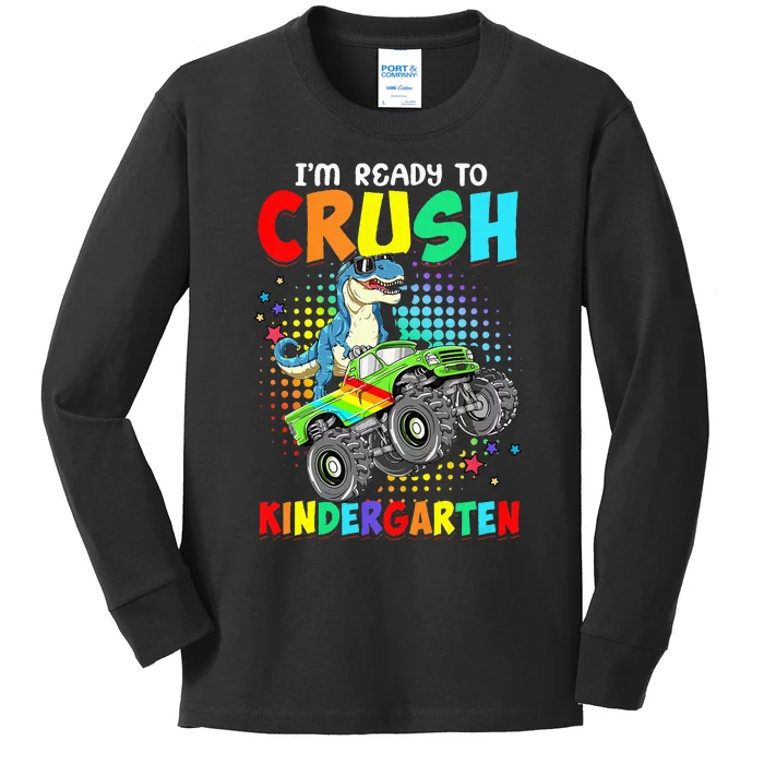 I'm Ready To Crush Kindergarten Dinosaur Back To School Kids Long Sleeve Shirt