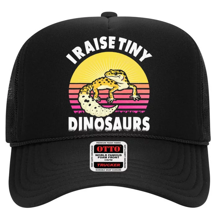 I Raise Tiny Dinosaurs Gifts For Leopard Gecko Lovers High Crown Mesh Trucker Hat