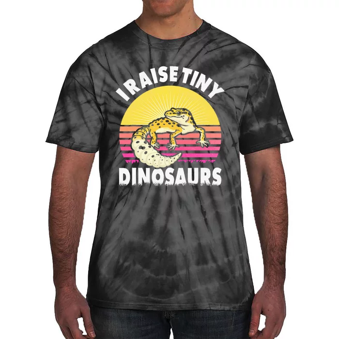 I Raise Tiny Dinosaurs Gifts For Leopard Gecko Lovers Tie-Dye T-Shirt