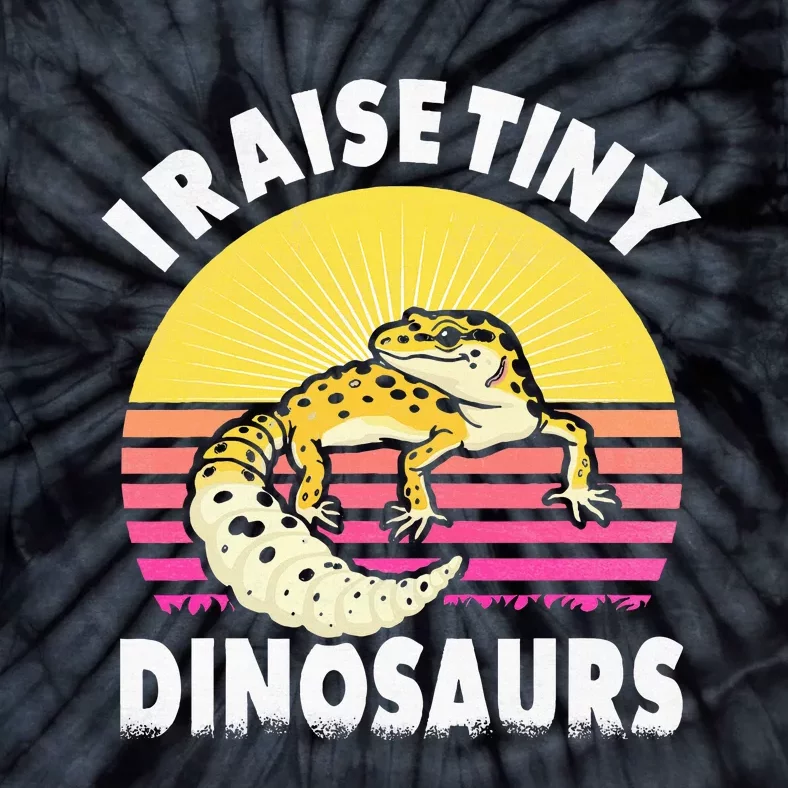 I Raise Tiny Dinosaurs Gifts For Leopard Gecko Lovers Tie-Dye T-Shirt