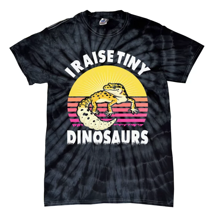 I Raise Tiny Dinosaurs Gifts For Leopard Gecko Lovers Tie-Dye T-Shirt