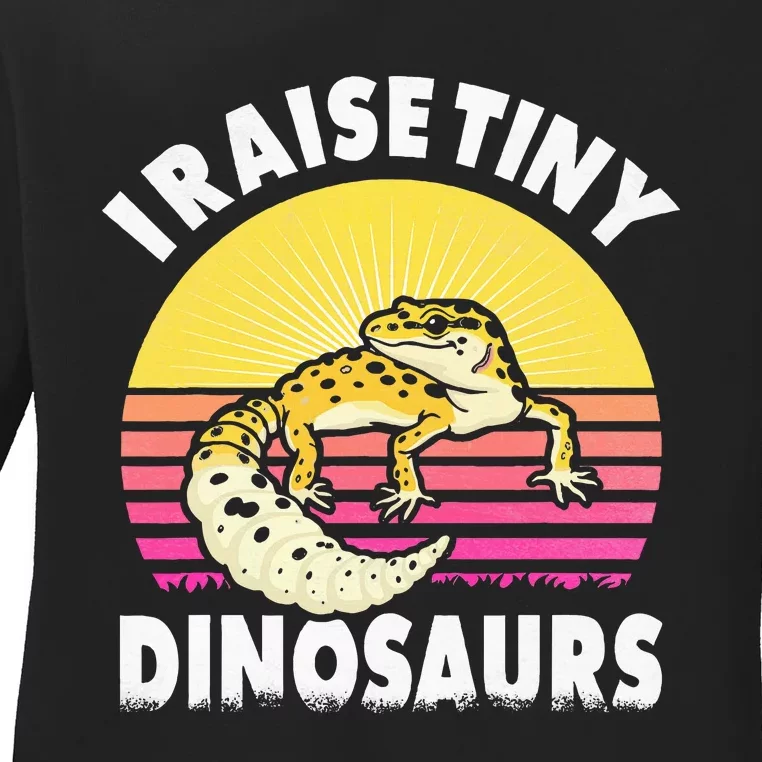 I Raise Tiny Dinosaurs Gifts For Leopard Gecko Lovers Ladies Long Sleeve Shirt