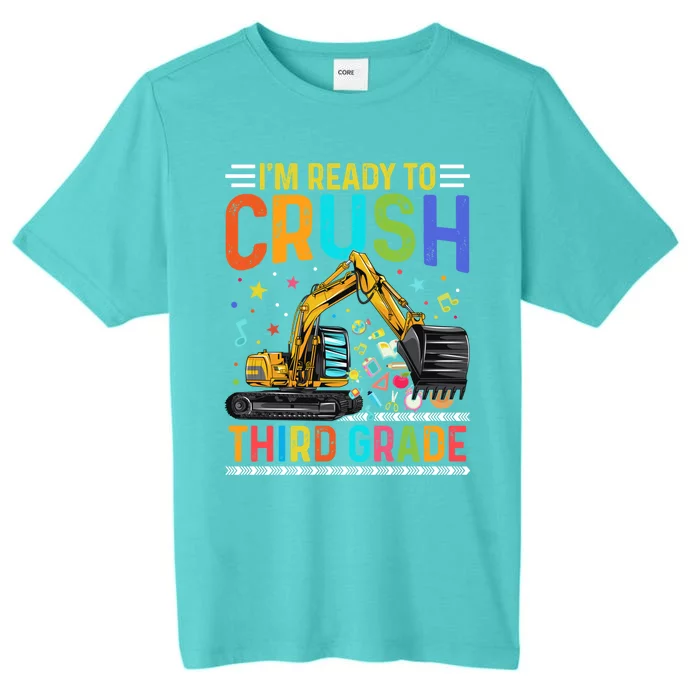 Im Ready To Crush Third Grade Team 3Rd Grade Teacher Gift ChromaSoft Performance T-Shirt