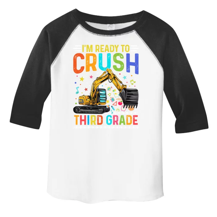 Im Ready To Crush Third Grade Team 3Rd Grade Teacher Gift Toddler Fine Jersey T-Shirt